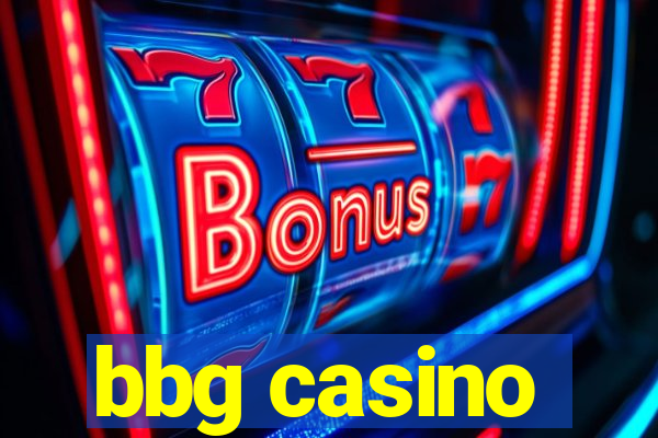 bbg casino